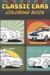 Book cover for Classic Cars Coloring Book