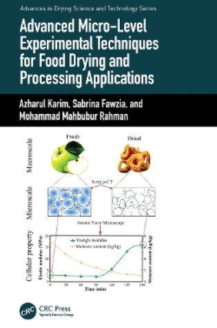 Cover of Advanced Micro-Level Experimental Techniques for Food Drying and Processing Applications