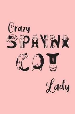 Cover of Crazy Sphinx Cat Lady