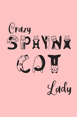 Book cover for Crazy Sphinx Cat Lady