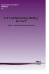 Book cover for Is Food Marketing Making Us Fat?