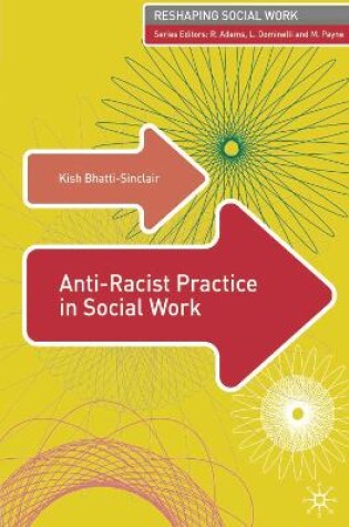 Cover of Anti-Racist Practice in Social Work