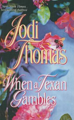 Book cover for When a Texan Gambles
