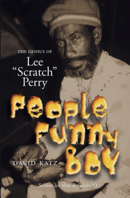 Book cover for People Funny Boy: The Genius of Lee 'Scratch' Perry