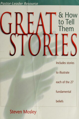 Cover of Great Stories and How to Tell Them