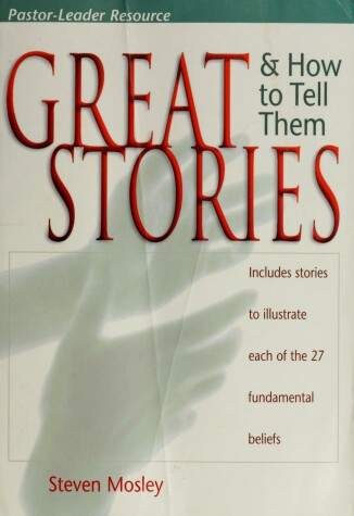 Book cover for Great Stories and How to Tell Them