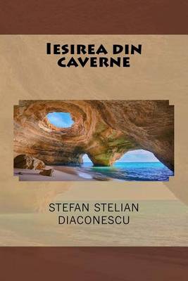 Book cover for Iesirea Din Caverne