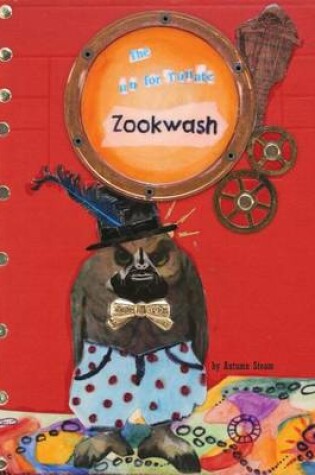 Cover of The Unfortunate Zookwash