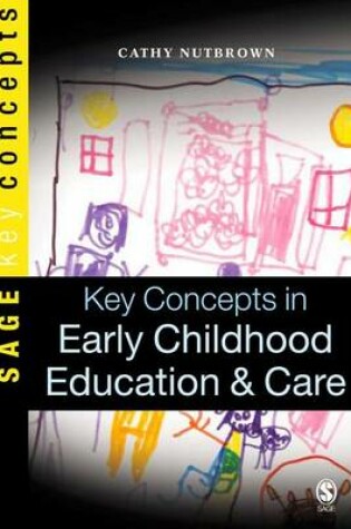 Cover of Key Concepts in Early Childhood Education and Care