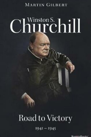 Cover of Winston S. Churchill: Road to Victory, 1941-1945