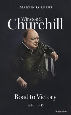 Book cover for Winston S. Churchill: Road to Victory, 1941-1945