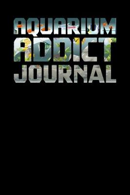 Book cover for Aquarium Addict Journal