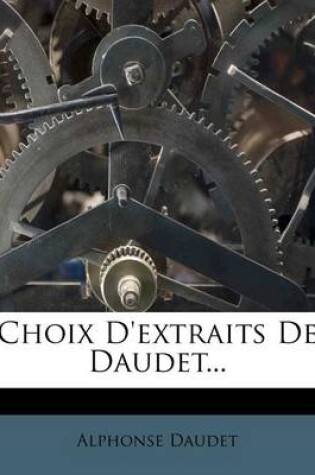 Cover of Choix d'Extraits de Daudet...