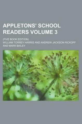 Cover of Appletons' School Readers Volume 3;