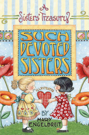 Cover of Such Devoted Sisters