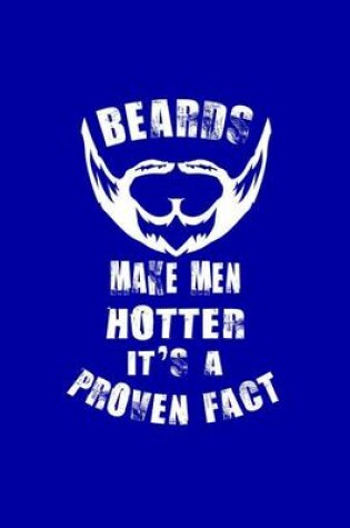 Cover of Beards Make Men Hotter