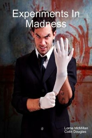 Cover of Experiments In Madness