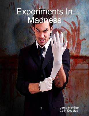 Book cover for Experiments In Madness