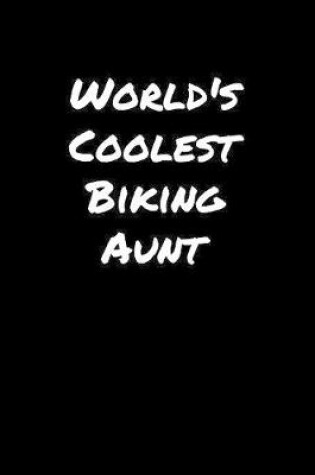 Cover of World's Coolest Biking Aunt