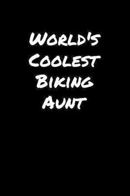 Book cover for World's Coolest Biking Aunt