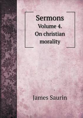Book cover for Sermons Volume 4. On christian morality