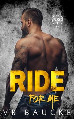 Cover of Ride For Me