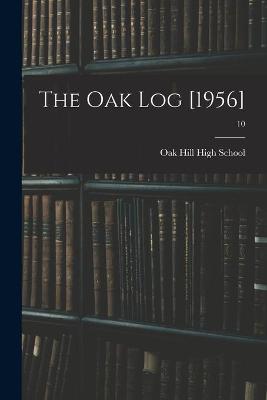 Cover of The Oak Log [1956]; 10