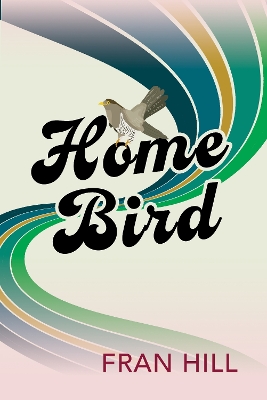 Book cover for Home Bird