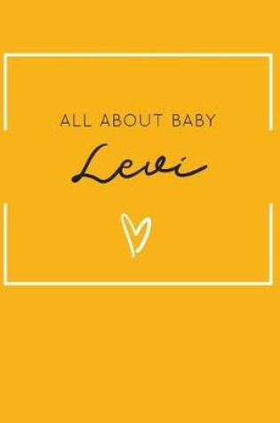 Cover of All About Baby Levi