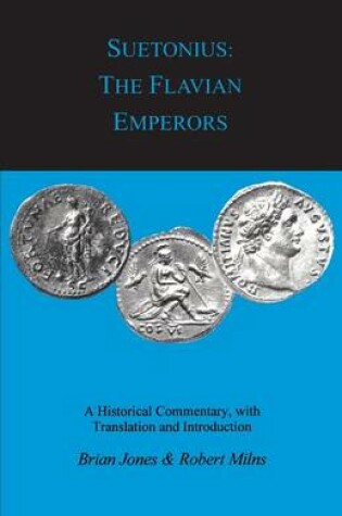 Cover of Suetonius: The Flavian Emperors