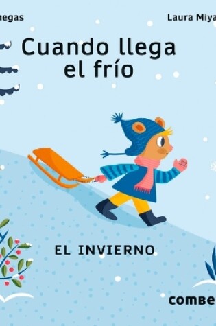 Cover of Cuando Llega El Frío / When the Cold Arrives