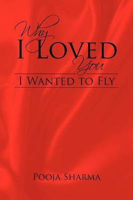 Book cover for Why I Loved You