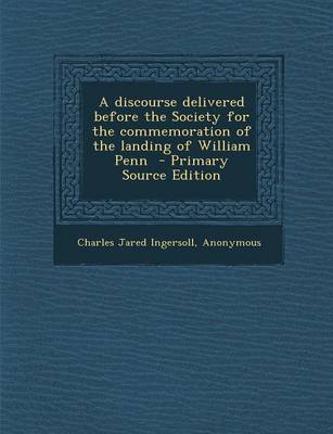 Book cover for Discourse Delivered Before the Society for the Commemoration of the Landing of William Penn