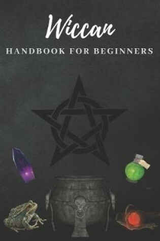 Cover of Wiccan Handbook for Beginners