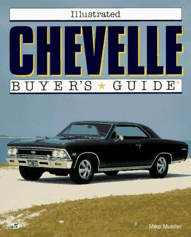 Book cover for Illustrated Chevelle Buyers Guide