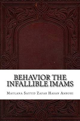 Book cover for Behavior the Infallible Imams