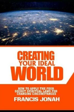 Cover of Creating Your Ideal World