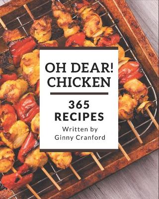 Book cover for Oh Dear! 365 Chicken Recipes