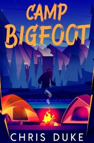 Cover of Camp Bigfoot