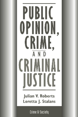 Cover of Public Opinion, Crime, And Criminal Justice