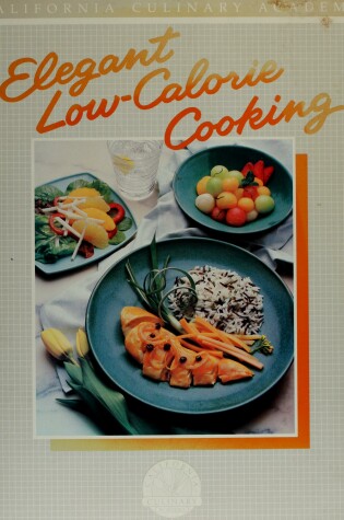 Cover of Elegant Low-Calorie Cooking