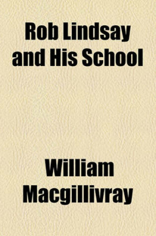 Cover of Rob Lindsay and His School