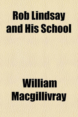 Book cover for Rob Lindsay and His School