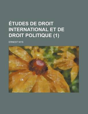 Book cover for Etudes de Droit International Et de Droit Politique (1)