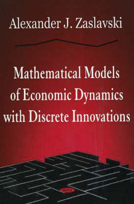 Book cover for Mathematical Models of Economic Dynamics with Discrete Innovations