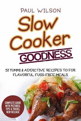 Book cover for Slow Cooker Goodness