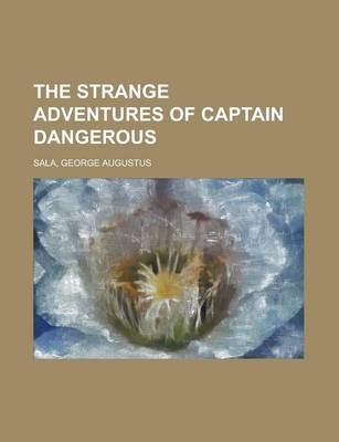 Book cover for The Strange Adventures of Captain Dangerous Volume 3