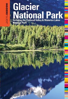 Book cover for Insiders' Guide (R) to Glacier National Park