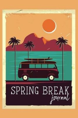 Cover of Spring Break Journal