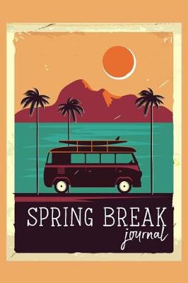 Book cover for Spring Break Journal